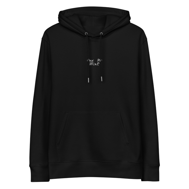 The Pour Me Wine Eco Hoodie - Black - Cocktailored